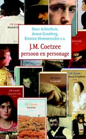 Omslag van J.M. Coetzee persoon en personage