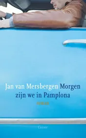 Omslag van Morgen zijn we in Pamplona