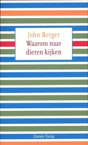 Omslag van Waarom wij naar dieren kijken