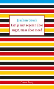 Omslag van Laat je niet regeren door angst, maar door moed