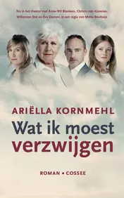 Omslag van Wat ik moest verzwijgen