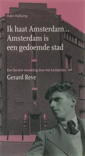 Omslag van Ik haat Amsterdam ... Amsterdam is een gedoemde stad