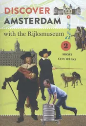 Omslag van Discover Amsterdam with the Rijksmuseum