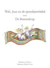 Omslag van Walt, Jean en de sprookjeswinkel - De bosrandcup