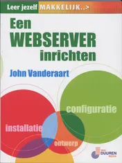 Omslag van Leer jezelf Makkelijk een eigen webserver inrichten