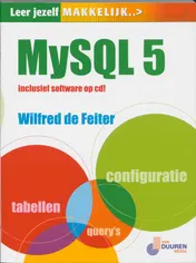 Omslag van Leer jezelf Makkelijk MySQL 5