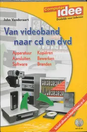 Omslag van Van videoband naar CD & DVD