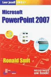 Omslag van Leer jezelf Snel Microsoft PowerPoint 2007 NL