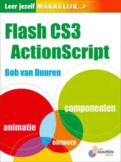 Omslag van Leer jezelf MAKKELIJK Flash CS3 ActionScript
