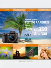 Omslag van Bewuster en beter fotograferen met de Sony Alfa 300/350
