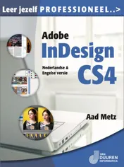 Omslag van Leer jezelf PROFESSIONEEL Adobe InDesign CS4