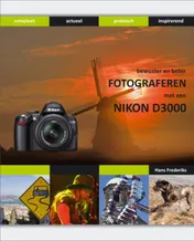 Omslag van Bewuster & beter fotograferen met de Nikon D-3000