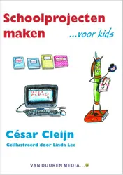 Omslag van Schoolprojecten maken... voor kids