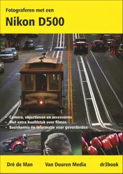 Omslag van Fotograferen met een Nikon D500