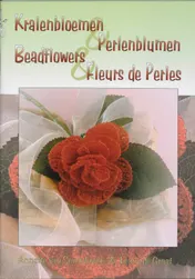 Omslag van Kralenbloemen Perlenblumen Beadflowers Fleurs de Perles