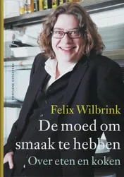 Omslag van De moed om smaak te hebben