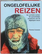 Omslag van Ongelofelijke reizen