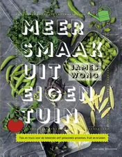Omslag van Meer smaak uit eigen tuin