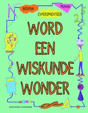 Omslag van Word een wiskundewonder