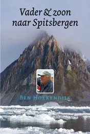 Omslag van Vader en Zoon naar Spitsbergen
