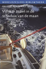 Omslag van Vijf jaar zeilen in de schaduw van de maan