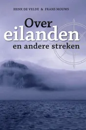 Omslag van Over eilanden en andere streken