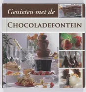 Omslag van Genieten met de Chocoladefontein