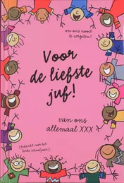 Omslag van Voor de liefste juf