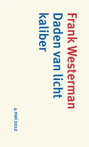 Omslag van Daden van licht kaliber ; Bevrijding vieren - verantwoordelijkheid nemen (set 5 EX.)
