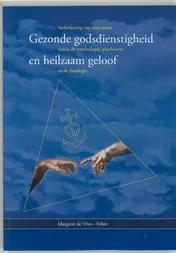 Omslag van Gezonde godsdienstigheid en heilzaam geloof