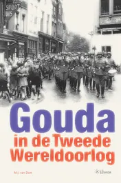 Omslag van Gouda in de Tweede Wereldoorlog