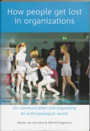 Omslag van How people get lost in organizations