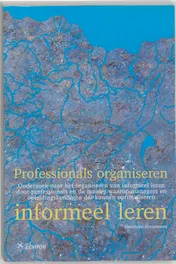 Omslag van Professionals organiseren informeel leren