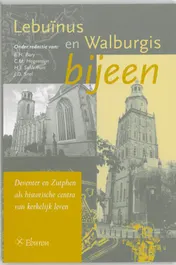 Omslag van Lebuïnus en Walburgis bijeen
