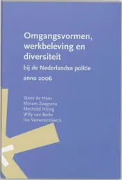 Omslag van Omgangsvormen, werkbeleving en diversiteit bij de Nederlandse politie