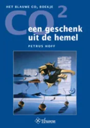 Omslag van CO2: een geschenk uit de hemel