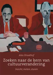 Omslag van Zoeken naar de kern van cultuurverandering