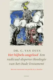 Omslag van Het Bijbels ongeloof