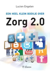 Omslag van Een heel klein boekje over Zorg 2.0