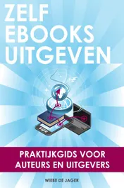 Omslag van Zelf ebooks uitgeven