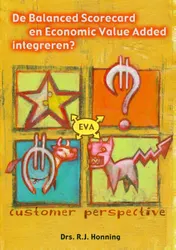 Omslag van De Balanced Scorecard en Economic Value Added integreren?