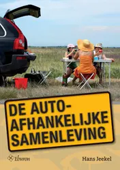 Omslag van De autoafhankelijke samenleving