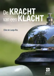 Omslag van De kracht van een klacht