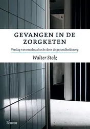 Omslag van Gevangen in de zorgketen