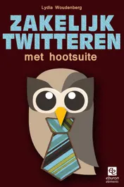 Omslag van Zakelijk twitteren met HootSuite