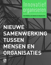 Omslag van Nieuwe samenwerking tussen mensen en organisaties