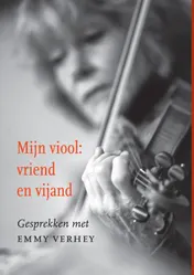 Omslag van Mijn viool: vriend en vijand