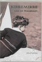 Omslag van Kirremirre aan de Maaskant