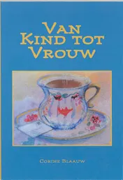 Omslag van Van kind tot vrouw