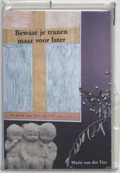Omslag van Bewaar je tranen voor later